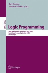 book Logic Programming: 20th International Conference, ICLP 2004, Saint-Malo, France, September 6-10, 2004. Proceedings