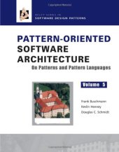 book Pattern-oriented software architecture. Vol. 5, On patterns and pattern languages