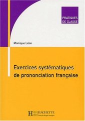 book Exercices systématiques de prononciation française