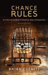 book Chance rules: an informal guide to probability, risk and statistics