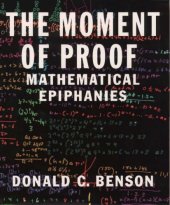 book The moment of proof: mathematical epiphanies