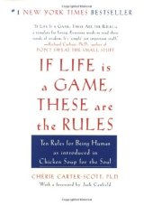 book If life is a game, these are the rules: ten rules for being human, as introduced in Chicken soup for the soul