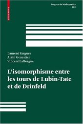 book L'isomorphisme entre les tours de Lubin-Tate et de Drinfeld