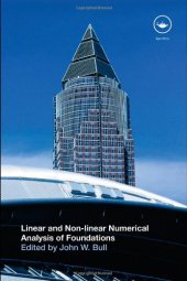 book Linear and non-linear numerical analysis of foundations