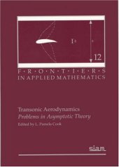 book Transonic aerodynamics: problems in asymptotic theory