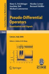 book Pseudo-Differential Operators: Quantization and Signals