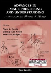 book Advances in image processing and understanding: a festschrift for Thomas S. Huang