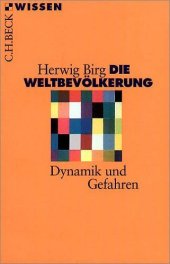 book Die Weltbevölkerung: Dynamik und Gefahren