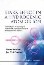 book Stark effect in a hydrogenic atom or ion: treated by the phase-integral method
