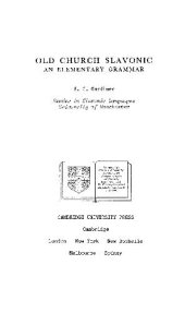 book Old church Slavonic: an elementary grammar