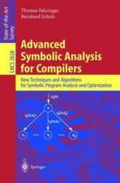 book Advanced Symbolic Analysis for Compilers: New Techniques and Algorithms for Symbolic Program Analysis and Optimization