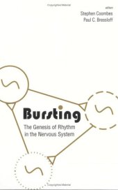 book Bursting: the genesis of rhythm in the nervous system