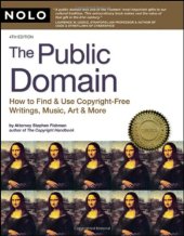 book The public domain: how to find & use copyright-free writings, music, art & more