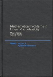 book Mathematical problems in linear viscoelasticity