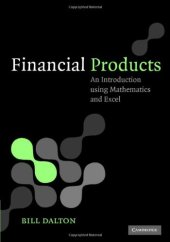 book Financial products: an introduction using mathematics and Excel