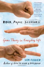 book Rock, paper, scissors: game theory in everyday life