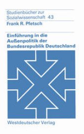 book Einführung in die Außenpolitik der Bundesrepublik Deutschland: Eine systematisch-theoretische Grundlegung