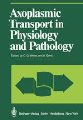 book Axoplasmic Transport in Physiology and Pathology