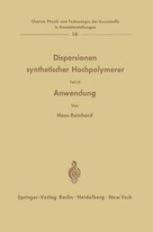 book Dispersionen synthetischer Hochpolymerer: Teil II: Anwendung