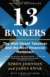 book 13 Bankers: The Wall Street Takeover and the Next Financial Meltdown