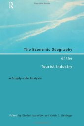 book The Economic Geography of the Tourist Industry: A Supply-Side Analysis