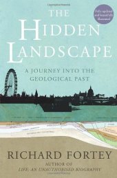 book The Hidden Landscape: A Journey into the Geological Past