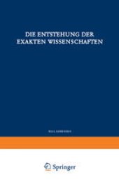 book Die Entstehung der Exakten Wissenschaften