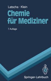 book Chemie für Mediziner: Begleittext zum Gegenstandskatalog für die Fächer der Ärztlichen Vorprüfung