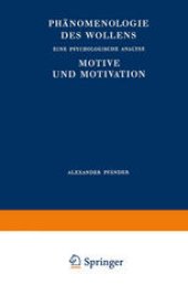 book Phänomenologie des Wollens: Eine Psychologische Analyse Motive und Motivation