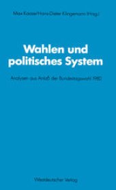 book Wahlen und politisches System: Analysen aus Anlaß der Bundestagswahl 1980