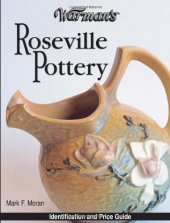 book Warman's Roseville Pottery: Identification and Price Guide