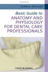 book Basic Guide to Anatomy and Physiology for Dental Care Professionals