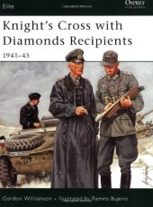 book Knight's Cross with Diamonds Recipients: 1941-45