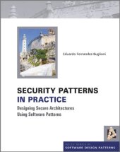 book Security Patterns in Practice: Designing Secure Architectures Using Software Patterns