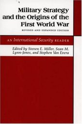 book Military Strategy and the Origins of the First World War