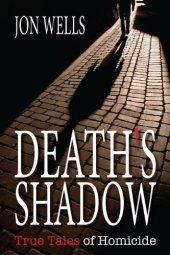 book Death's Shadow: True Tales of Homicide