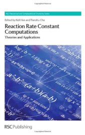 book Reaction Rate Constant Computations: Theories and Applications