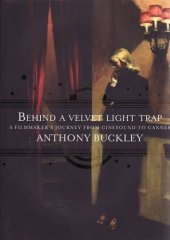 book Behind a Velvet Light Trap: From Cinesound to Cannes - A Filmmaker's Journey