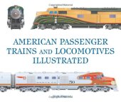 book American Passenger Trains and Locomotives Illustrated