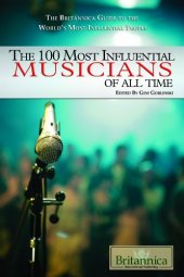 book The 100 Most Influential Musicians of All Time