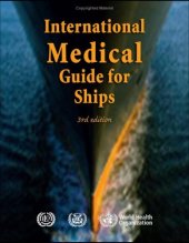 book International Medical Guide for Ships: Including the Ship's Medicine Chest