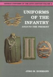 book Uniforms of the Infantry: 1919 to the Present