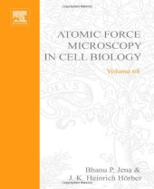 book Atomic Force Microscopy in Cell Biology, Volume 68