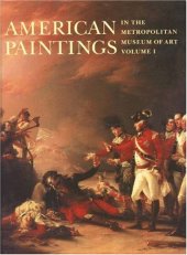 book American Paintings in The Metropolitan Museum of Art, Vol. 1