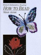 book How to Bead French Embroidery Beading