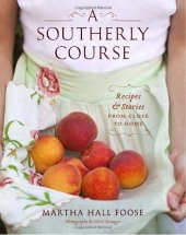 book A Southerly Course: Recipes and Stories from Close to Home