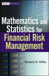 book Mathematics and Statistics for Financial Risk Management