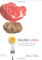 book Building a Meal: From Molecular Gastronomy to Culinary Constructivism