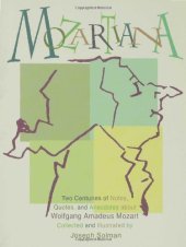 book Mozartiana: Two Centuries of Notes, Quotes, and Anecdotes about Wolfgang Amadeus Mozart