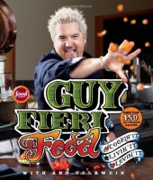 book Guy Fieri Food: Cookin' It, Livin' It, Lovin' It